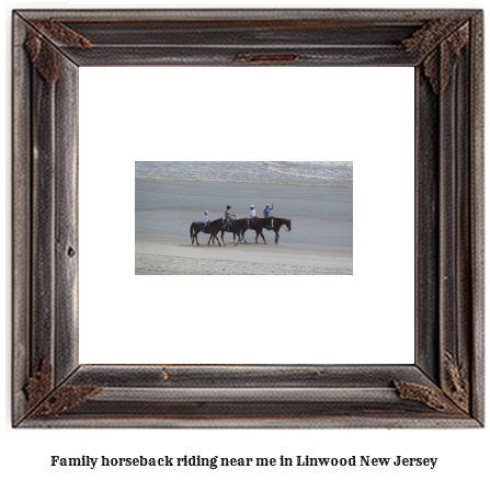 family horseback riding near me in Linwood, New Jersey